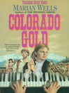 Cover image for Colorado Gold